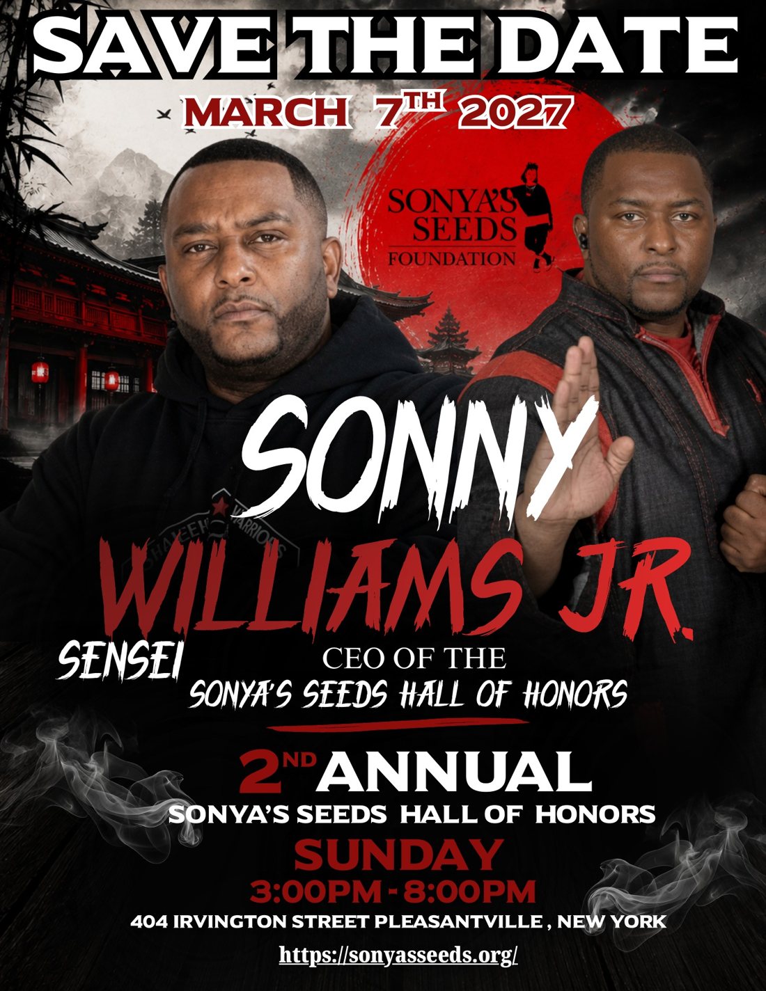 Save the Date flyer: 2nd Annual Sonya's Seeds Hall of Honors, with Sensei Sonny Williams Jr., Sunday, March 7, 2027, Pleasantville, New York