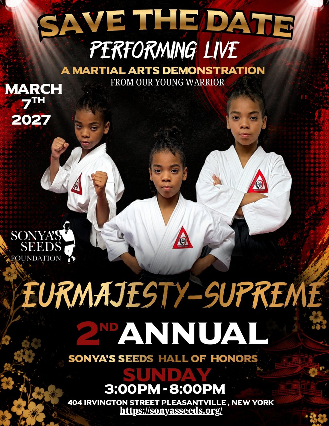 Save the Date flyer: Eurmajesty-Supreme, from our young warrior, a martial arts demonstration, Sunday, March 7, 2027, 3:00–8:00 PM, 404 Irvington Street, Pleasantville, New York