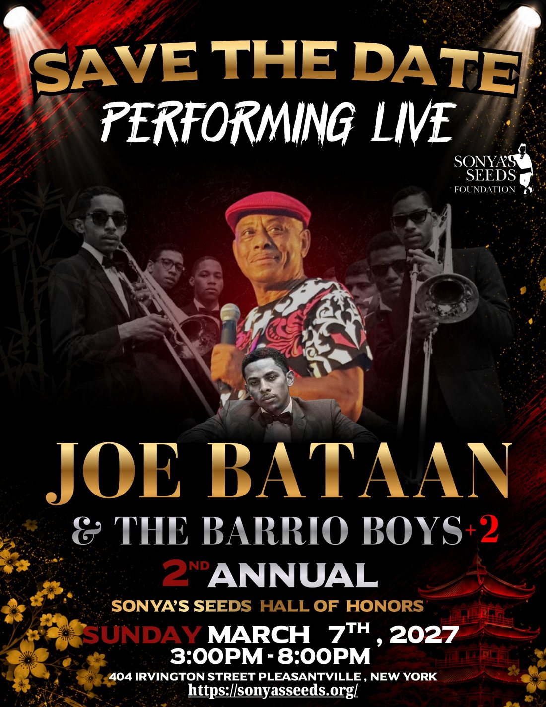 Save the Date flyer: Joe Bataan and The Barrio Boys plus 2, performing live at the 2nd Annual Sonya's Seeds Hall of Honors, Sunday, March 7, 2027, 3:00–8:00 PM, 404 Irvington Street, Pleasantville, New York