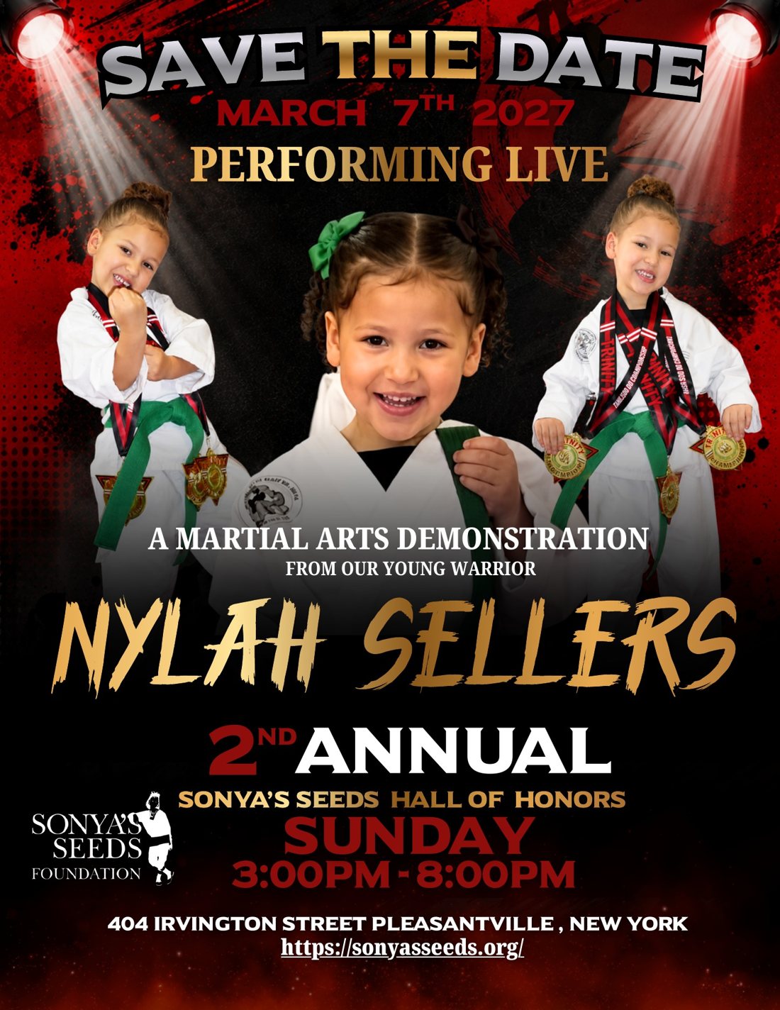 Save the Date flyer: Nylah Sellers, from our young warrior, a martial arts demonstration, Sunday, March 7, 2027, 3:00–8:00 PM, 404 Irvington Street, Pleasantville, New York