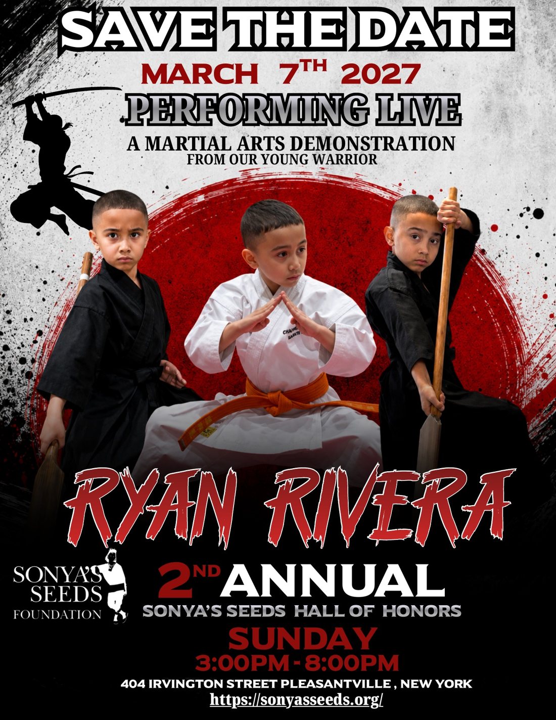 Save the Date flyer: Ryan Rivera, from our young warrior, a martial arts demonstration, Sunday, March 7, 2027, 3:00–8:00 PM, 404 Irvington Street, Pleasantville, New York